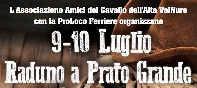 IN COLLABORAZIONE CON L’ASSOCIAZIONE AMICI DEL CAVALLO DELL’ALTA VALNURE: RADUNO A PARTO GRANDE 9/10 LUGLIO